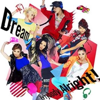 Dream<br>「Ev’rybody Alright!」