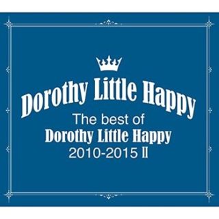 Dorothy Little Happy<br>The best of Dorothy Little Happy2010-2015 II